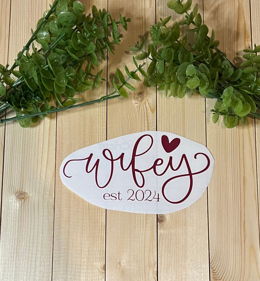 Wifey Est. 2024 car decal