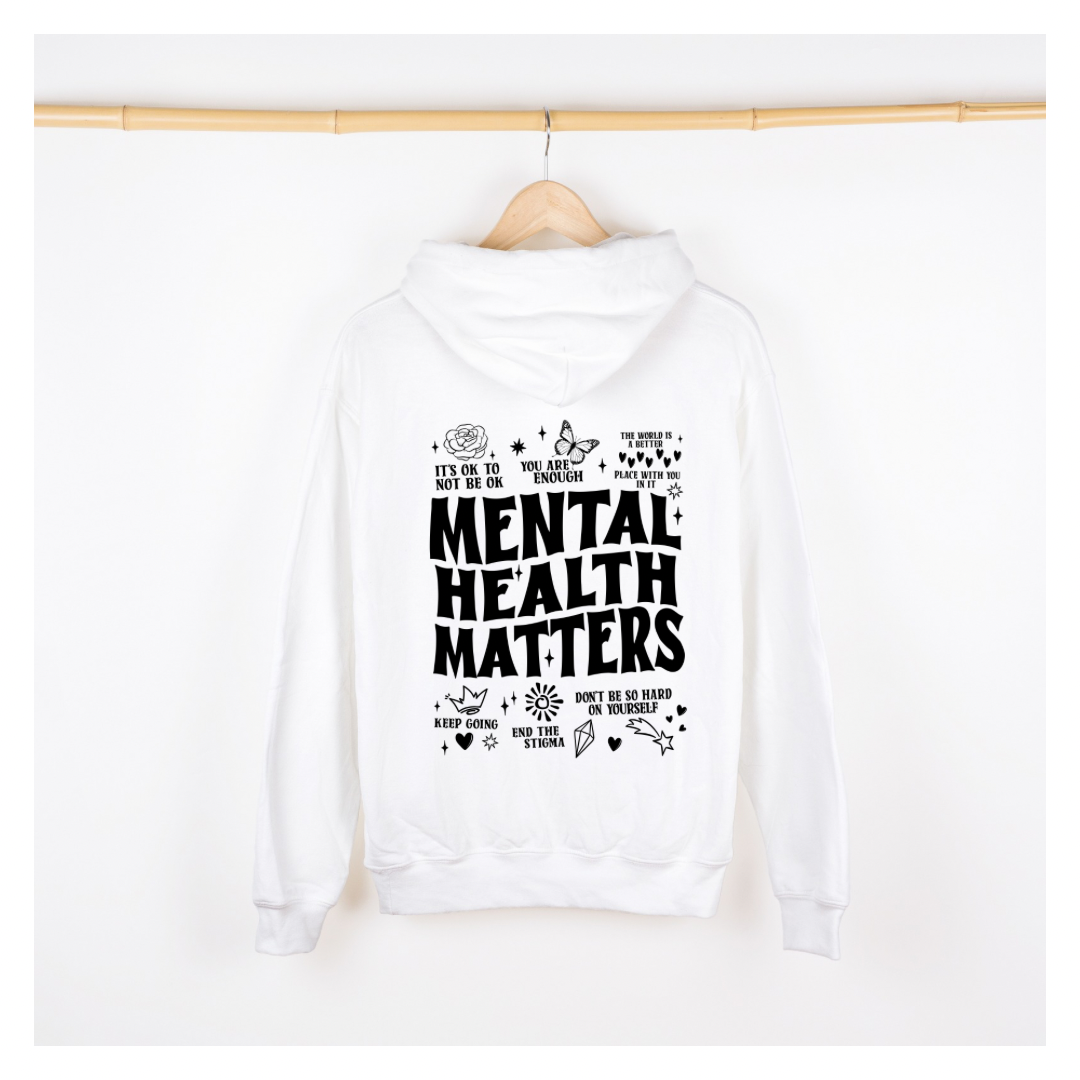 Mental health matters hoodie